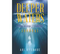 Deeper Waters: 21 Day Intimacy Challenge Journal