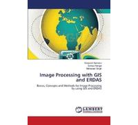 Deepesh Namdev Soniya Mangal Mahaveer Image Processing with GIS and (Tascabile)