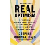 Deepika Chopra The Power of Real Optimis (Copertina rigida) (PRESALE 17/03/2026)