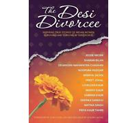 Deepika Sandhu Jessie Arora Devangini Mahapatra Chau The Desi Divorc (Tascabile)