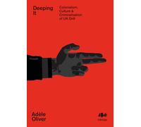 Deeping It : Colonialism, Culture & Criminalisation of UK Drill : 18: Colonialism, Culture & the Criminalisation of UK Drill