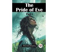 Deeping The Pride of Eve Part I (Edition2024) (Tascabile)