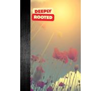 Deeply Rooted: A Prompt Journal for Growth