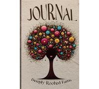 Deeply Rooted Faith Afro BeauTeez Journal | Personal, Professional, and/or Academic Writing and Recordkeeping| 150 Thin Lined Pages | 6"x9" Paperback
