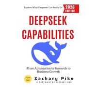 Deeps apabilities:: Explore What Deeps an Really Do-From Automation to Research to Business Growth