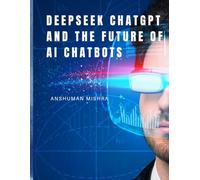 DeepSeek, ChatGPT and the Future of AI Chatbots