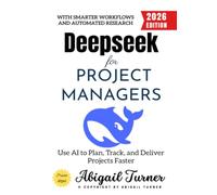 Deeps or Project Managers:: Use AI to Plan, Track, and Deliver Projects Faster with Smarter Workflows and Automated Research