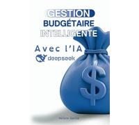 DeepSeek Sheets: Gestion Budgétaire Intelligente
