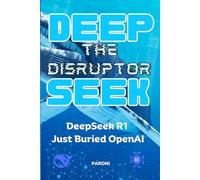 DeepSeek : The Disruptor - DeepSeek R1 Just Buried OpenAI: DeepSeek is not just shaking up only AI- What is DeepSeek? DeepSeek V3 - The R1 Model - LLM - AI - RL