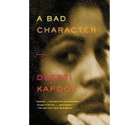 Deepti Kapoor A Bad Character (Tascabile)