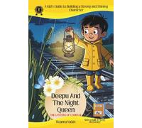 Deepu And The Night Queen: The Lantern of Courage - A Kid's Guide to Building a Strong and Shining Character , With a built-in Story Dictionary!