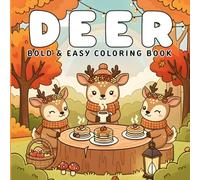 Deer Coloring Book: Bold and Easy Deer Coloring Pages for Relaxation and Stress Relief for Teens and Adults
