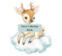 Deer Coloring Book for Adults: Whimsical Patterns and Creative Designs for Relaxation, Stress Relief, and Mindful Coloring