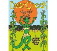 Deer Creek : A Land Of The Lizards Coloring Book