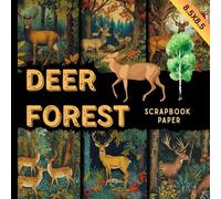 Deer forest scrapbook paper: vintage style deer and woodland nature designs suitable for scrapbooking,journaling, card making, collage, and many more crafting projects
