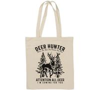 Deer Hunter Roses are Red and Violets are Blue Attention All Deer I'm Coming for You Deer - Borsa tote in cotone naturale bianco