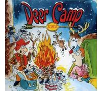 Deer Hunters - Deer Camp Songs