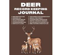 Deer Record Keeping Journal: A Complete Logbook for Herd Management, Breeding, Antler Growth, and Health Records.