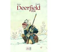 Deerfield 1704. Ediz. deluxe