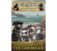 Dee's Mystery Solvers: The Pie-Rats of the Caribbean