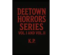DeeTown Horrors: Vol.1 and Vol. 2