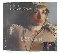 DEEYAH - DEEYAH / PLAN OF MY OWN