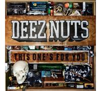 Deez Nuts - This One's For You