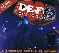 Def Con Dos - 6 Dementes Contra El Mundo
