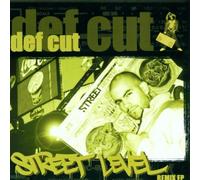 Def Cut - Street Level Remixes