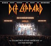Def Leppard - Diamond Star Heroes Live From Sheffield [SHM