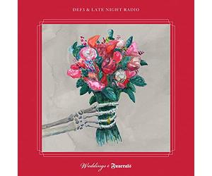 Def3/ Late Night Radio - Weddings & Funerals