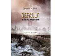 Default. L'ultima apocalisse