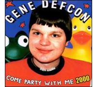 Defcon, Gene - Come Party With Me 2000