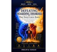 Defeating Hoarding Disorder The Insecured Soul Defeating Sleeping Disorder The Restless Soul Prayer Warfare Against the Spirit of Witchcraft The Ensnared Soul: Defeating Mental Illness The Emotio…