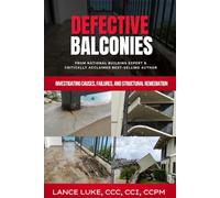 Defective Balconies: Investigating Causes, Failures, and Structural Remediation