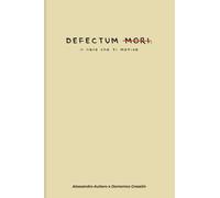 Defectum Mori.: il libro che ti motiva