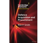Defence Acquisition and Procurement: How (Not) to Buy Weapons