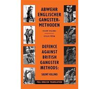 Defence Against British Gangster Methods: Abwehr Englischer Gangster-Metho...