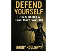 Defend Yourself from Schedule A Trademark Lawsuits: How to Fight Back Without a Lawyer and Save Your Online Business