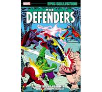 Len Wein Steve Gerber Tony I Defenders Epic Collection: Enter - The (Tascabile)