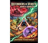 Defenders of Verity: World Hunger