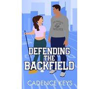 Defending the Backfield (Illustrated Edition): 5