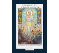 Defending the Book of Mormon: Proceedings of the 2023 FAIR Virtual Conference