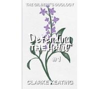 Defending The Heart: The Gilbert's Duology Book #1