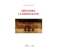 Défendre la démocratie