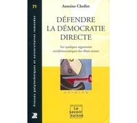 Défendre la démocratie directe: Sur quelques arguments antidémocratique des élites suisses