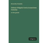 Defensa Obligada Contra Acusaciones Gratuitas: en letra grande