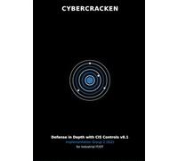 Defense in Depth with CIS Controls v8.1 - IG2: Managed Program Maturity for Industrial IT/OT: Enforcement, Centralization, Automation, and Audit-Ready Evidence for Regulated Environments