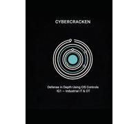 Defense in Depth with CIS Controls v8.1: Implementation Group 1 (IG1) for Industrial IT/OT: Step-by-Step Guidance, Evidence-Based Frameworks, and 40+ Ready-to-Use Policy Templates