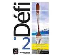 Defi 2 - Edition hybride - Livre de l'eleve + audio MP3. A2 (Tascabile)
